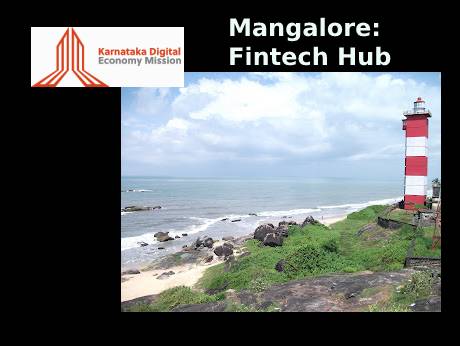 Mangalore shaping to be Karnataka's fintech hub