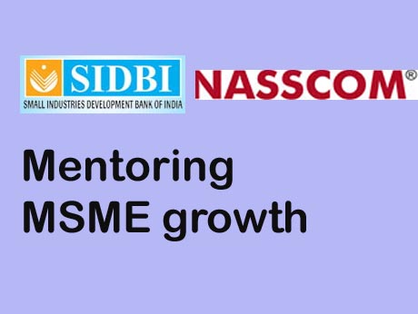 NASSCOM and SIDBI partner to provide financial assistance to Micro Small & Medium Enterprises 