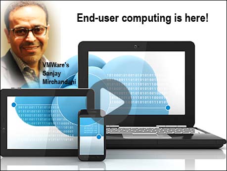 Say hello to  the new paradigm of End User Computing: VMWare
