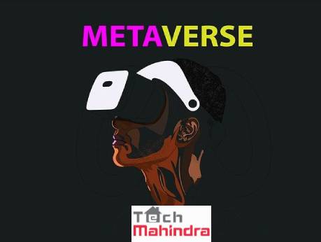 TechMahindra lays out Metaverse roadmap