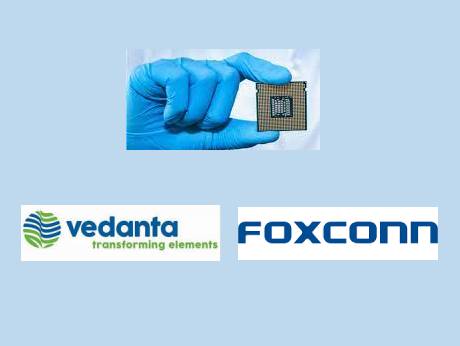 Vedanta  and Foxconn to set up semiconductor plant in India