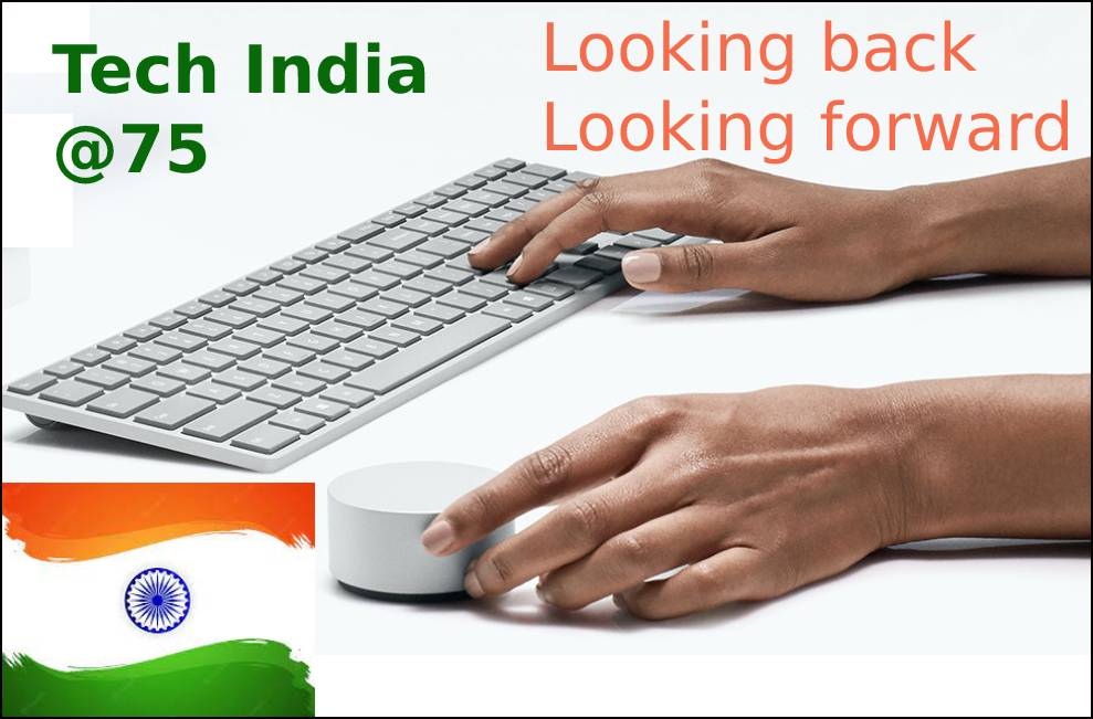 With nation @ 75, an India technology vision