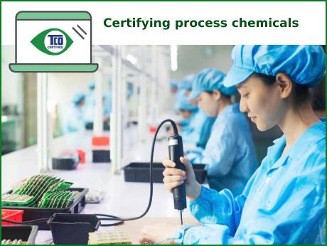 TCO certification to include process chemicals