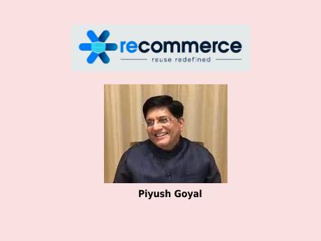 Union Minister Piyush Goyal to inaugurate Clothing and Textiles Recommerce conference