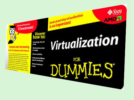 Sun, AMD, offer free copy of 'Dummies' guide to Virtualization