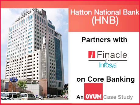 Finacle implementation at Hatton National Bank:  a successful transition from legacy core banking 