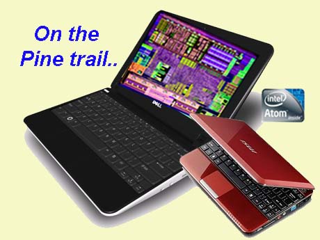 Intel hits the Pine Trail: new Netbook chips come with  built -in graphics