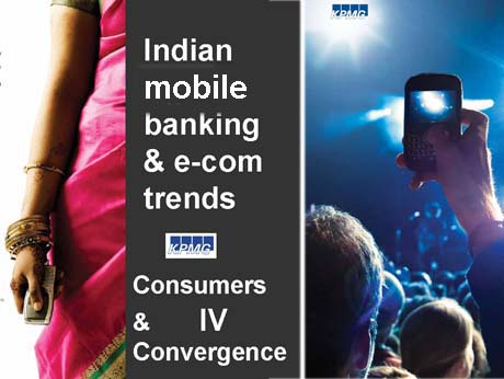 Indians say 'yes' to  mobile banking, e-biz: KPMG