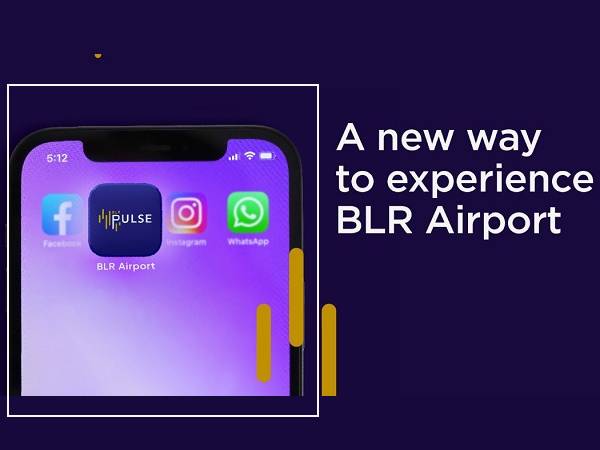 BLR Pulse app makes traveling  through Bangalore airport a breeze